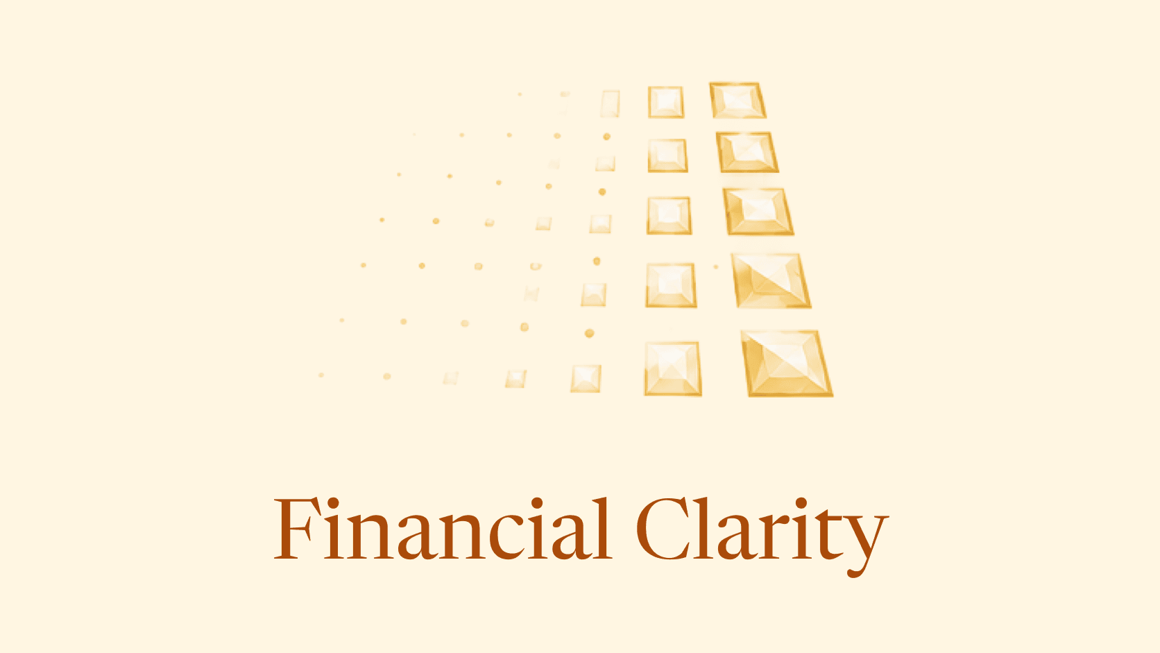 A faceted gemstone representing Financial Clarity