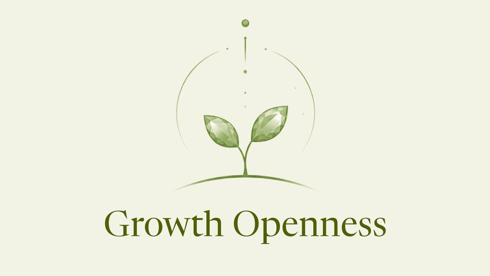 A faceted gemstone representing Growth and Openness